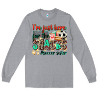 I'm Just Here For The Snacks #soccer Sister Long Sleeve Tee | Teevron