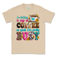 Mushroom i'm holding a cup of coffee so yeah i'm pretty bus Classic Tee - Zillion Design Studio