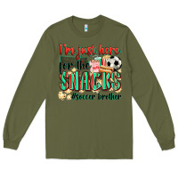 Army Green i'm just here for the snacks #soccer  brother Long Sleeve Tee - Zillion Design Studio