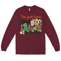 Burgundy i'm just here for the snacks #soccer  brother Long Sleeve Tee - Zillion Design Studio