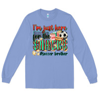 Colony Blue i'm just here for the snacks #soccer  brother Long Sleeve Tee - Zillion Design Studio