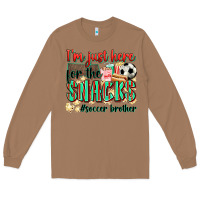 Toasted Coconut i'm just here for the snacks #soccer  brother Long Sleeve Tee - Zillion Design Studio