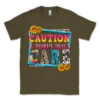 Army Green caution i really don't care Classic Tee - Zillion Design Studio
