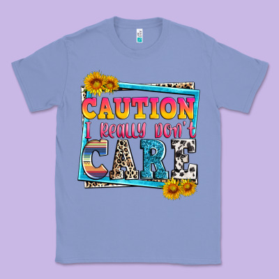 Caution I Really Don't Care Classic Tee Designed By Zillion Design Studio