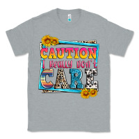 Heather Grey caution i really don't care Classic Tee - Zillion Design Studio