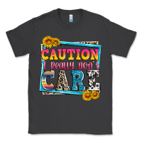 Smoke caution i really don't care Classic Tee - Zillion Design Studio