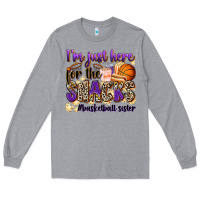 Heather Grey i'm just here for the snacks #basketball sister Long Sleeve Tee - Zillion Design Studio