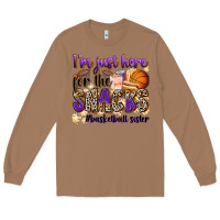 I'm Just Here For The Snacks #basketball Sister Long Sleeve Tee | Teevron