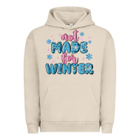 Pigment French Oak not made for winter Urban Hoodie - MaliasSmallBusiness