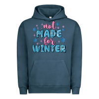 Not Made For Winter Urban Hoodie | Teevron