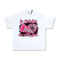 White in october we wear pink cheer Urban Heavy Tee - BarkalooDesign