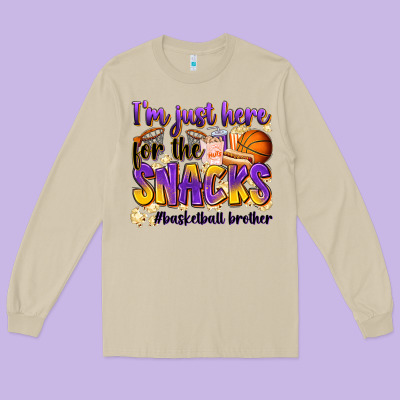 I'm Just Here For The Snacks #basketball Brother Long Sleeve Tee Designed By Zillion Design Studio