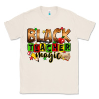 Natural black teacher magic Classic Tee - Zillion Design Studio
