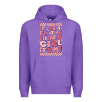 Purple it's me hi i'm the birthday girl it's me Premium Hoodie - MaliasSmallBusiness