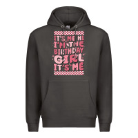 Smoke it's me hi i'm the birthday girl it's me Premium Hoodie - MaliasSmallBusiness
