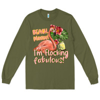 Army Green im flocking fabulous Long Sleeve Tee - texasbilliewilder