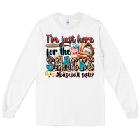 White i'm just here for the snacks #baseball sister Long Sleeve Tee - Zillion Design Studio