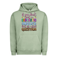 Pigment Oil Green if you don't want sarcastic answer Urban Hoodie - MaliasSmallBusiness