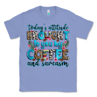 Colony Blue today's attitude brought to you by coffee and sarc Classic Tee - Zillion Design Studio