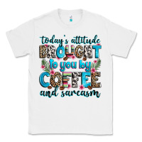 White today's attitude brought to you by coffee and sarc Classic Tee - Zillion Design Studio