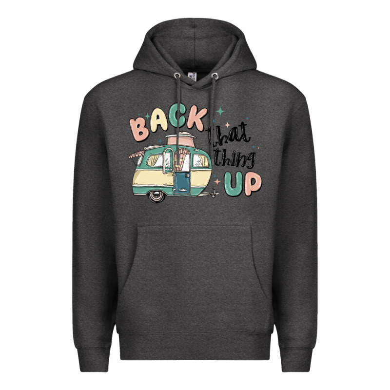 Back That Thing Up Premium Hoodie by MaliasSmallBusiness | Teevron