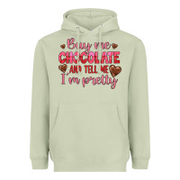 Matcha buy me chocolate and tell me i'm pretty Heavyweight Hoodie - JahusDesignShop