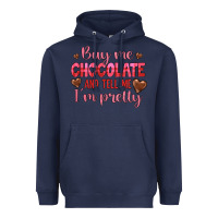 Navy buy me chocolate and tell me i'm pretty Heavyweight Hoodie - JahusDesignShop