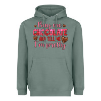 Buy Me Chocolate And Tell Me I'm Pretty Heavyweight Hoodie | Teevron