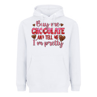 White buy me chocolate and tell me i'm pretty Heavyweight Hoodie - JahusDesignShop