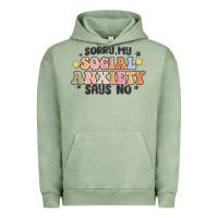 Pigment Oil Green sorry my social anxiety says no Urban Hoodie - MaliasSmallBusiness