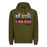 Army Green be still and know that i am god psalm 46 10 Premium Hoodie - MaliasSmallBusiness