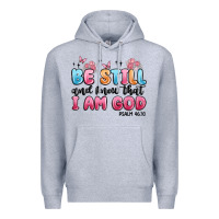 Heather Grey be still and know that i am god psalm 46 10 Premium Hoodie - MaliasSmallBusiness