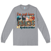 I'm Just Here For The Snacks #american Football Br Long Sleeve Tee | Teevron