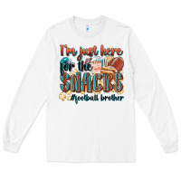 White i'm just here for the snacks #american football br Long Sleeve Tee - Zillion Design Studio