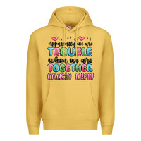 Antique Gold apparently we are trouble when we are together cou Premium Hoodie - MaliasSmallBusiness