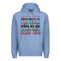 Colony Blue apparently we are trouble when we are together cou Premium Hoodie - MaliasSmallBusiness