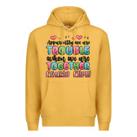 Mustard apparently we are trouble when we are together cou Premium Hoodie - MaliasSmallBusiness