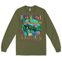 Army Green just a girl who loves turtles Long Sleeve Tee - texasbilliewilder