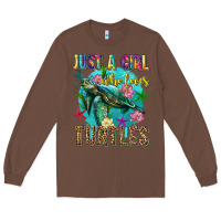 Chestnut just a girl who loves turtles Long Sleeve Tee - texasbilliewilder