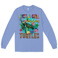 Colony Blue just a girl who loves turtles Long Sleeve Tee - texasbilliewilder