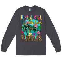 Smoke just a girl who loves turtles Long Sleeve Tee - texasbilliewilder