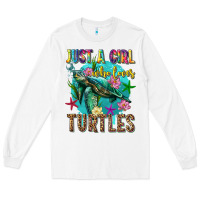 Just A Girl Who Loves Turtles Long Sleeve Tee | Teevron