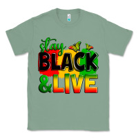 Sage stay black and live Classic Tee - Zillion Design Studio