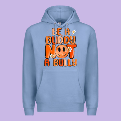 Be A Buddy Not A Bully Premium Hoodie Designed By Maliassmallbusiness
