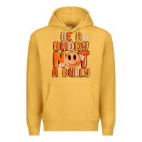 Mustard be a buddy not a bully Premium Hoodie - MaliasSmallBusiness