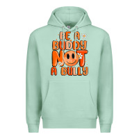 Seafoam be a buddy not a bully Premium Hoodie - MaliasSmallBusiness