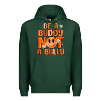 Sports Green be a buddy not a bully Premium Hoodie - MaliasSmallBusiness