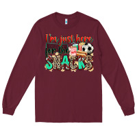 Burgundy i'm just here for the snacks soccer Long Sleeve Tee - Zillion Design Studio