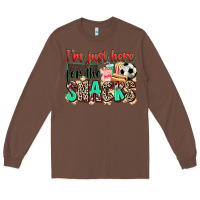 Chestnut i'm just here for the snacks soccer Long Sleeve Tee - Zillion Design Studio