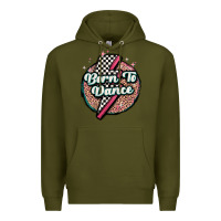 Army Green born to dance Premium Hoodie - MaliasSmallBusiness